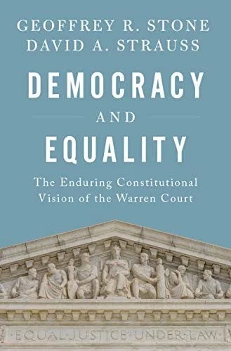 Democracy and Equality by Geoffrey R. Stone & David A